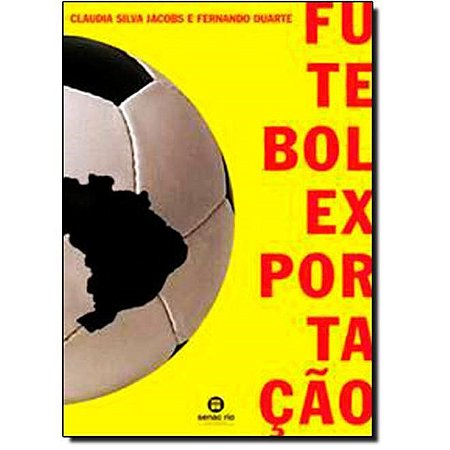 Livro Futebol Exportação - Jacoob