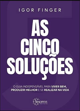 Livro As cinco soluções - Sinopsys