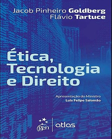 Livro Ética, Tecnologia e Direito  Tartuce  Atlas