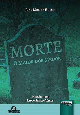Livro Morte: O Maior dos Medos - Hueso - Juruá