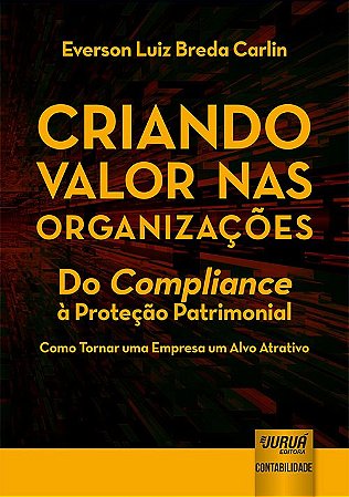Livro Criando Valor nas Organizações - Carlin - Juruá