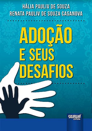 Livro Adoção e Seus Desafios: Casanova