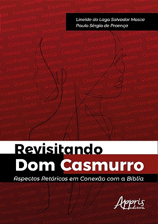 Livro Revisitando Dom Casmurro - Proença - Appris