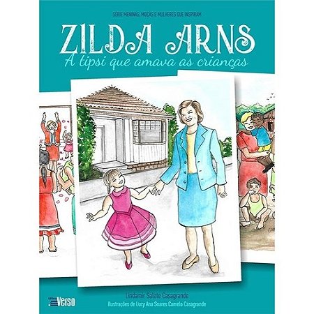 Livro Zilda Arns - A Tipsi que Amava As Crianças - Casagrande