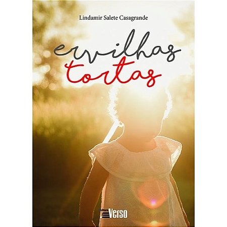 Livro Ervilhas Tortas - Casagrande