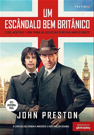 Livro Um Escândalo Bem Britânico - Preston - Autêntica
