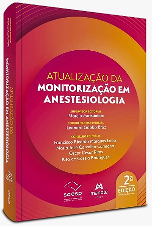 Livro Atualização da Monitorização em Anestesiologia SAESP