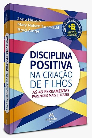Livro Disciplina Positiva na Criação de Filhos - Nelsen - Manole