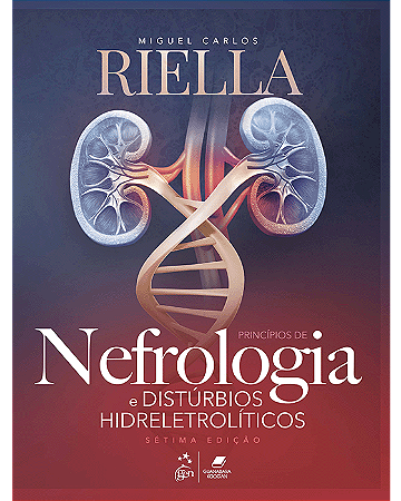 Livro Princípios de Nefrologia e Distúrbios Hidroeletrolíticos Riella