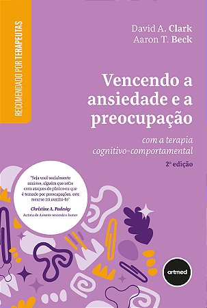 Livro Vencendo a Ansiedade e a Preocupação  Beck