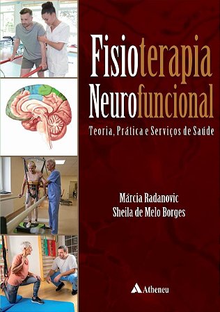 Livro Fisioterapia Neurofuncional: Teoria  Prática e Serviços de Saúde