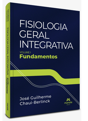 Livro Fisiologia Geral Integrativa: Fundamentos - Berlinck