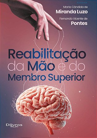 Livro Reabilitação da Mão e do Membro Superior