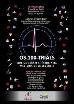 Livro 100 Trials que Mudaram a História da Medicina de Emergência - Hajjar