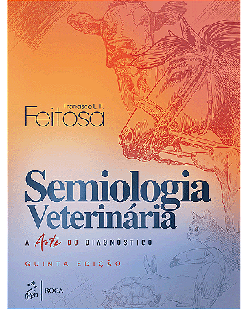 Livro Semiologia Veterinária Feitosa