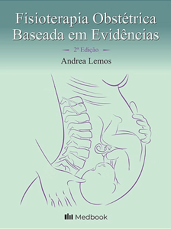 Livro Fisioterapia Obstétrica Baseada em Evidências Lemos