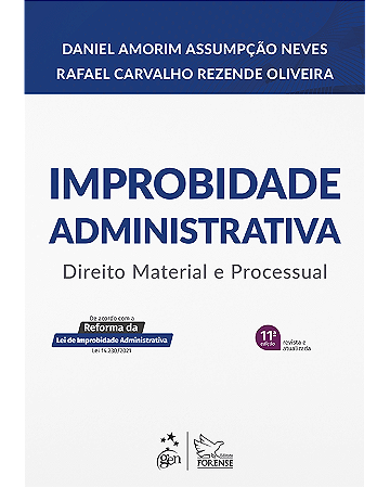 Livro Improbidade Administrativa Direito Material e Processual