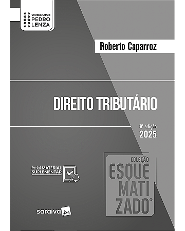 Livro Direito Tributário: Coleção Esquematizado  Caparroz