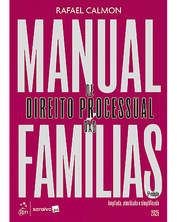 Livro  Manual de Direito Processual das Famílias  Rafael Calmon