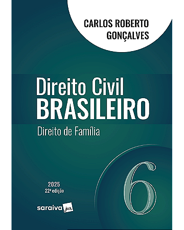 Livro Direito Civil Brasileiro  Direito de Família Vol.6 Gonçalves