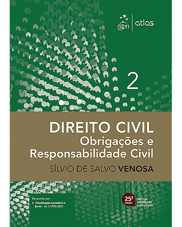 Livro Direito Civil: Obrigações e Responsabilidade Civil Vol.2 Venosa