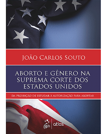 Livro Aborto e Gênero Na Suprema Corte dos Estados