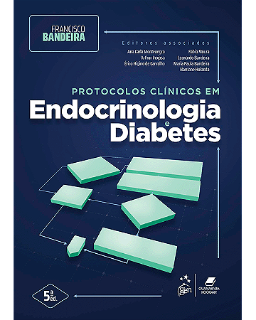 Livro Protocolos Clínicos Em Endocrinologia e Diabetes Bandeira