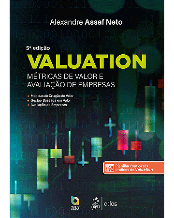 Livro Valuation: Métricas de Valor e Avaliação de Empresas Assaf Neto