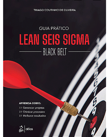 Livro Guia Prático Lean Seis Sigma: Black Belt