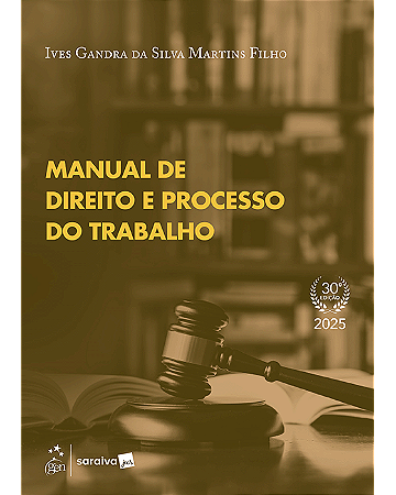 Livro Série Idp Manual de Direito e Processo do Trabalho Filho