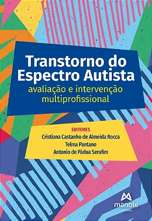 Livro Transtorno do Espectro Autista: Avaliação e intervenção multiprofissional