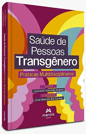Livro Saúde de Pessoas Transgênero: Práticas multidisciplinares