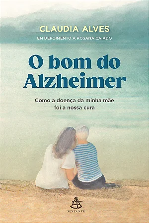 Livro O bom do Alzheimer