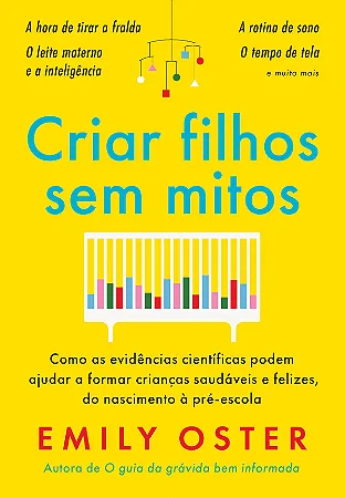 Livro Criar filhos sem mitos
