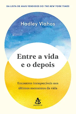 Livro Entre a vida e o depois
