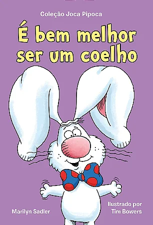 Livro É bem melhor ser um coelho