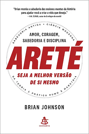 Livro Areté: seja a melhor versão de si mesmo