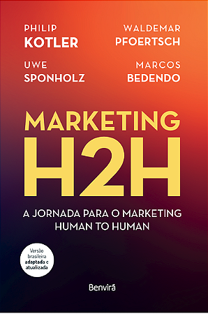 Livro Marketing H2H: A Jornada Para o Marketing Human To Human