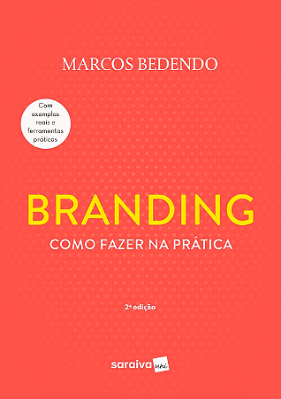 Livro Branding: como fazer na prática Bedendo