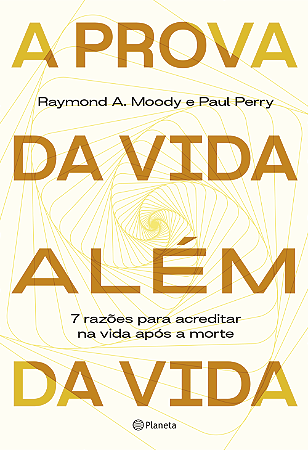 Livro A prova da vida além da vida