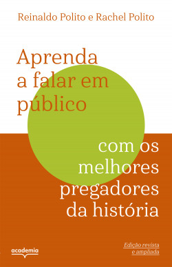 Livro Aprenda a falar em público com os melhores pregadores da história