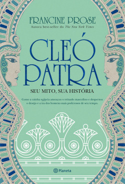 Livro Cleópatra: Seu Mito, sua História