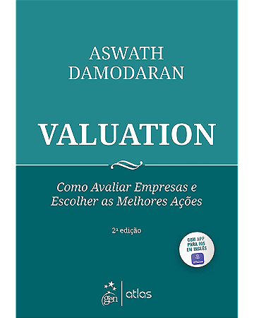 Livro Valuation: Como Avaliar Empresas e Escolher as Melhores Ações