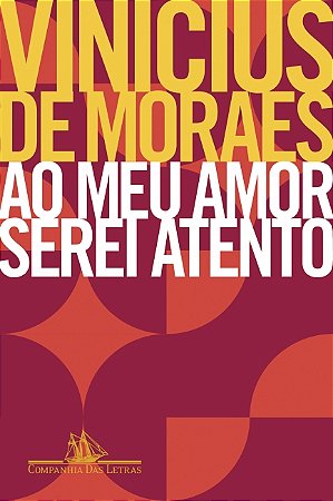 Livro Ao meu Amor Serei Atento