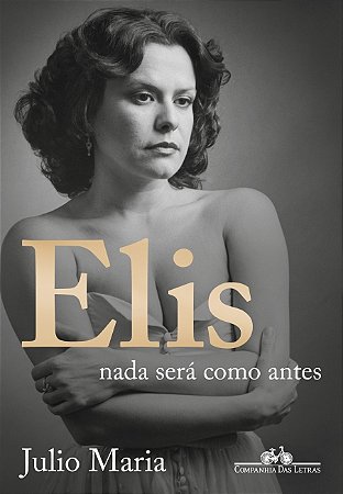 Livro Elis: Nada será como antes