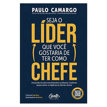 Livro Seja o Líder Que Você Gostaria de ter Como Chefe