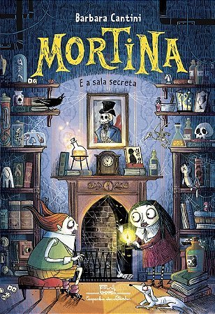 Livro Mortina e a sala secreta