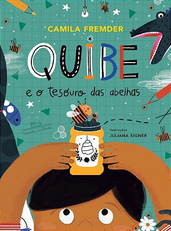 Livro Quibe e o tesouro das abelhas
