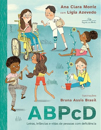 Livro ABPcD: Letras, infâncias e vidas de pessoas com deficiência