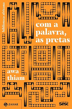 Livro Com a palavra, as pretas